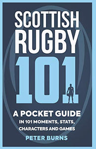 Scottish Rugby 101 