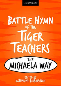 The Battle Hymn of the Tiger Teachers 