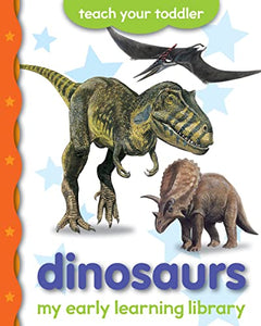 My Early Learning Library: Dinosaurs 