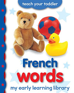 My Early Learning Library: French Words 