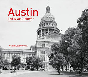 Austin Then and Now® 