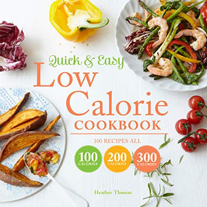 Quick and Easy Low Calorie Cookbook 