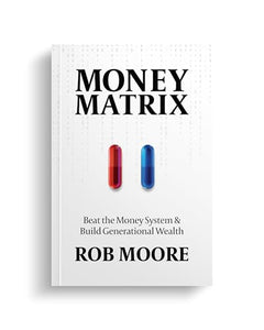 Money Matrix by Rob Moore 