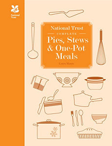 National Trust Complete Pies, Stews and One-pot Meals 