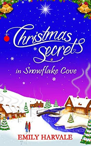 Christmas Secrets in Snowflake Cove 