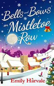 Bells and Bows on Mistletoe Row 