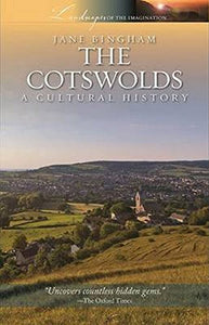 Cotswolds: A Cultural History 