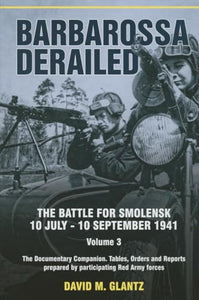 Barbarossa Derailed: Volume 3 