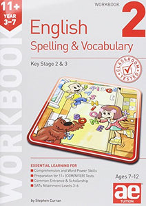 11+ Spelling and Vocabulary Workbook 2 