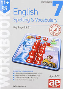 11+ Spelling and Vocabulary Workbook 7 