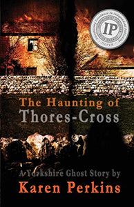 The Haunting of Thores-Cross 