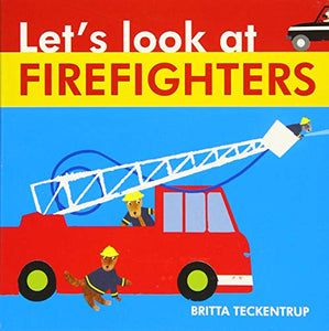 Let's Look at Firefighters 