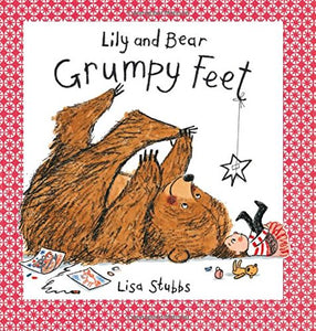 A Grumpy Feet (Lily and Bear) 