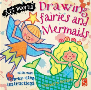 Drawing Fairies And Mermaids 