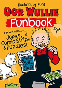 Oor Wullie's New Funbook Volume 1 