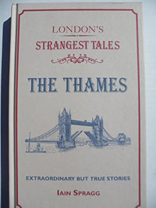 LONDON'S STRANGEST - THE THAMES (PLC) 