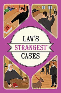 Law's Strangest Cases 