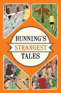 Running's Strangest Tales 