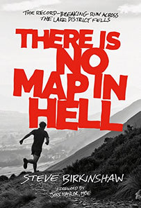 There is No Map in Hell 