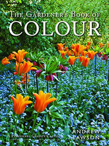 The Gardener's Book of Colour 