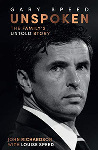 Unspoken Gary Speed 