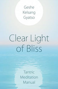 Clear Light of Bliss 