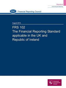 FRS 102 the Financial Reporting Standard Applicable in the UK and Republic of Ireland 