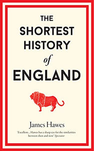 The Shortest History of England 