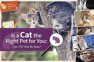 Is a Cat the Right Pet for You: Can You Find the Facts? 