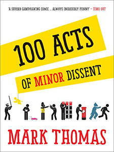 100 Acts Of Minor Dissent 