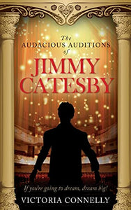 The Audacious Auditions of Jimmy Catesby 