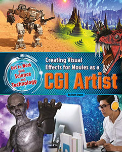 Creating Visual Effects for Movies as a CGI Artist 