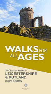 Walks for All Ages Leicestershire & Rutland 