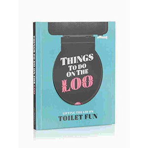 Things to Do on the Loo 