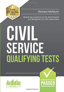 Civil Service Qualifying Tests: Sample Test Questions for the Administrative Grade and Managerial Civil Service Tests 