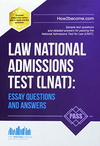 Law National Admissions Test (LNAT): Essay Questions and Answers 