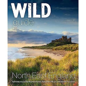 Wild Guide North East England 