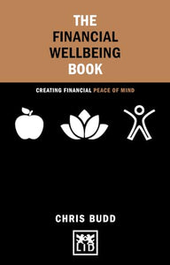 Financial Wellbeing Book: Creating Financial Peace of Mind 