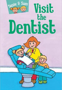 Susie and Sam Visit the Dentist 