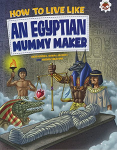 An Egyptian Mummy Maker 