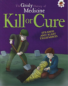 Kill or Cure 