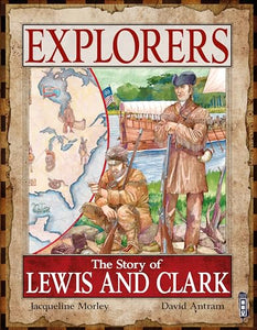 The Story of Lewis and Clark 