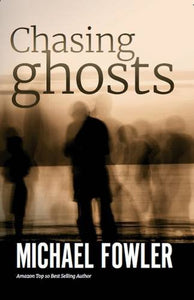 Chasing Ghosts 