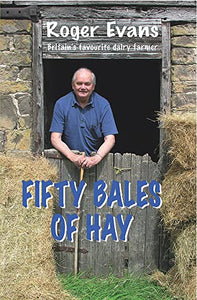 Fifty Bales of Hay 