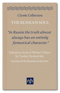 The Russian Soul: Selections from a Writer's Diary 