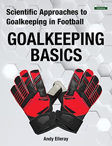 Scientific Approaches to Goalkeeping in Football 