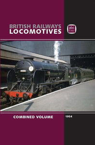 abc British Railways Locomotives 1954 Combined Volume 