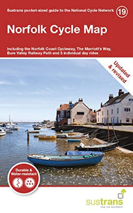 Norfolk Cycle Map 19 (Sustrans): Featuring cycle routes in Norwich, Cromer, Great Yarmouth 