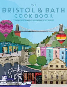 The Bristol and Bath Cook Book 