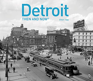 Detroit Then and Now® 